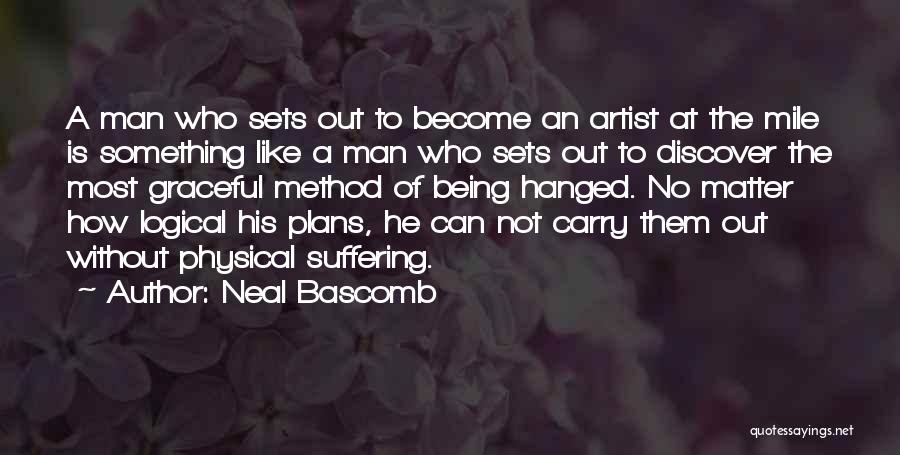 Neal Bascomb Quotes 1748700