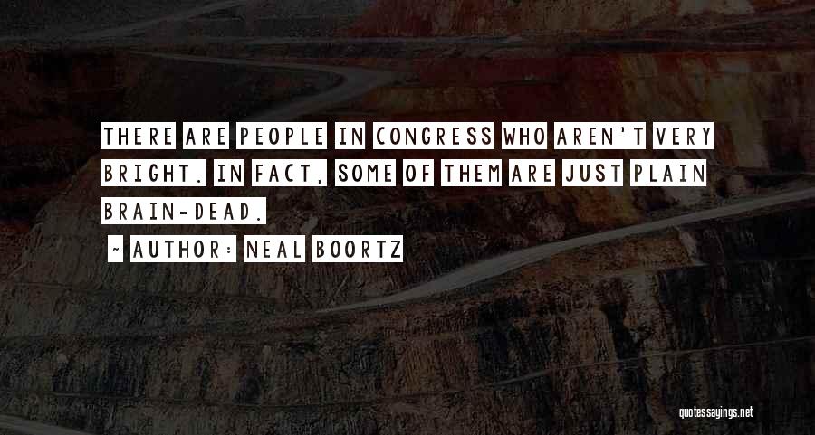 Neal Boortz Quotes 1524617