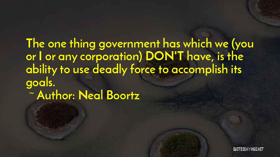 Neal Boortz Quotes 595376