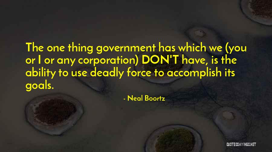 Neal Boortz Quotes 595376