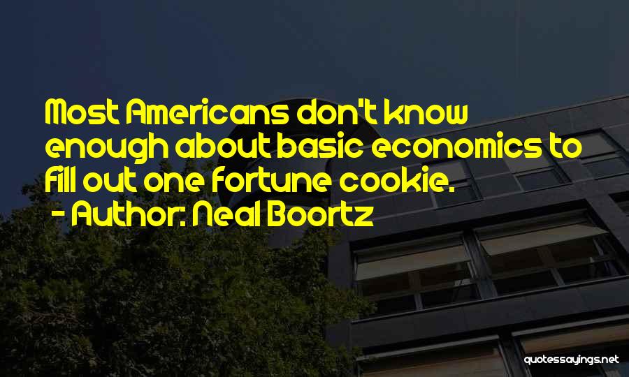 Neal Boortz Quotes 694218