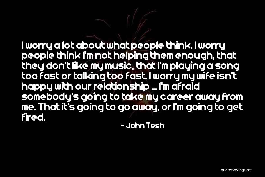 Neal Casal Quotes By John Tesh Neal Casal Quotes By John Tesh