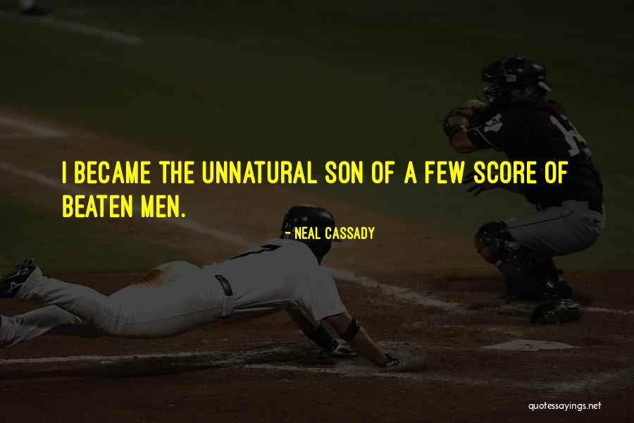 Neal Cassady Quotes 2248990 Neal Cassady Quotes 2248990