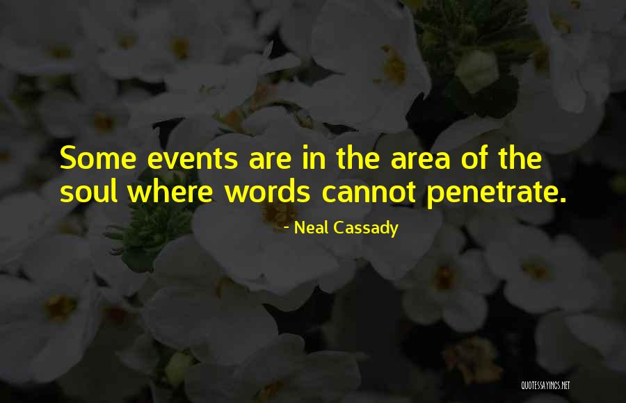 Neal Cassady Quotes 388026