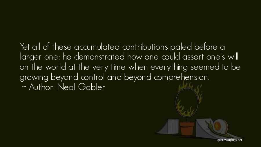 Neal Gabler Quotes 785382
