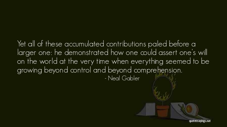 Neal Gabler Quotes 785382