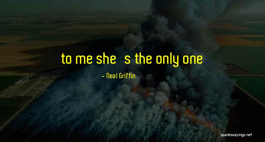 Neal Griffin Quotes 660440