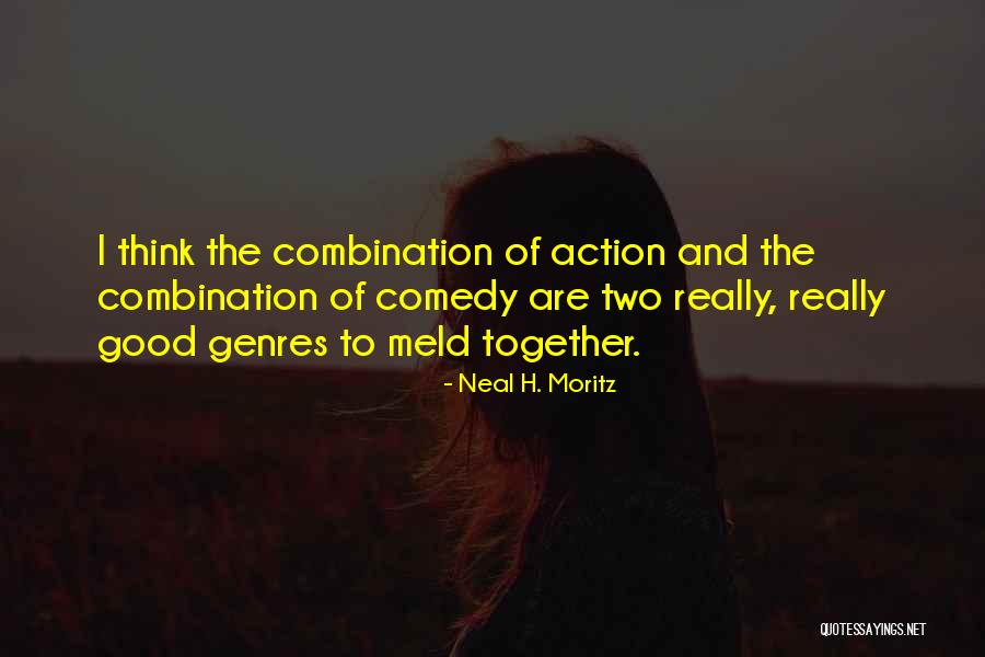 Neal H. Moritz Quotes 1207659