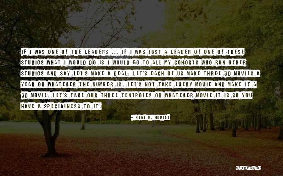 Neal H. Moritz Quotes 986924 Neal H. Moritz Quotes 986924