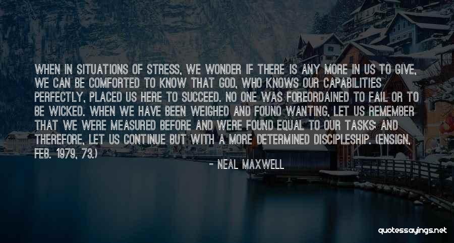 Neal Maxwell Quotes 329728