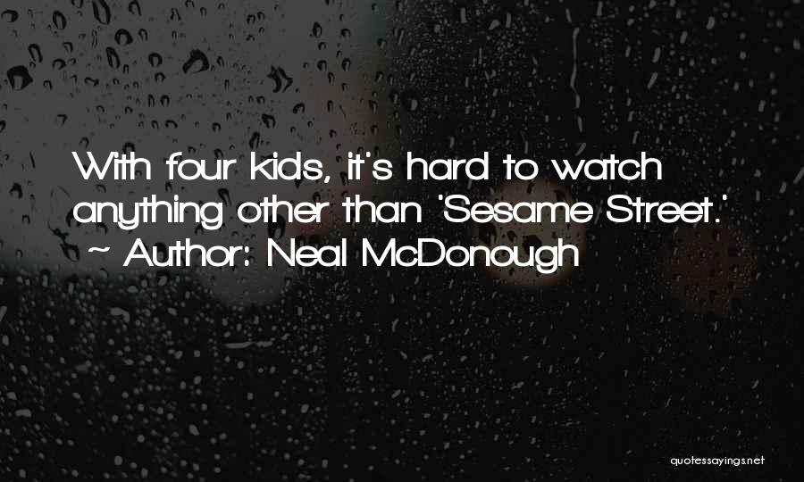 Neal McDonough Quotes 433205