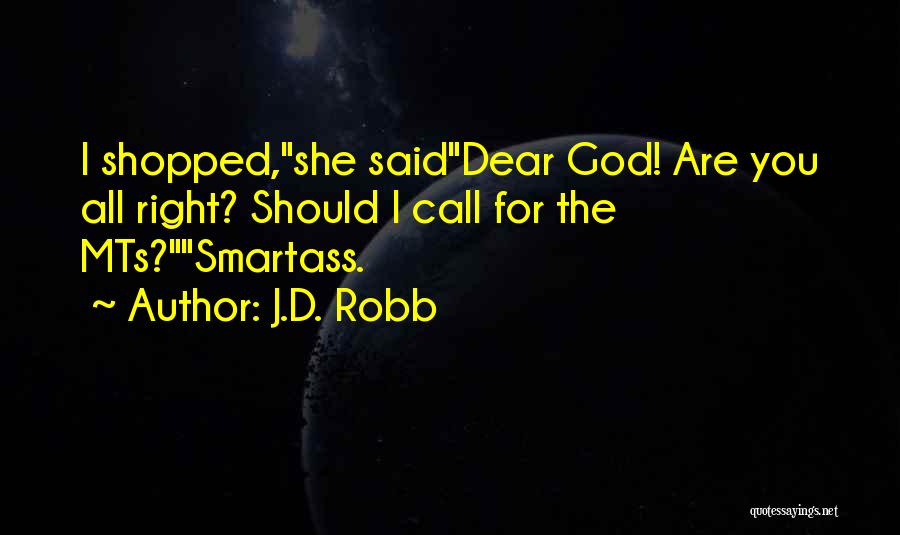 Neal Postman Quotes By J.D. Robb
