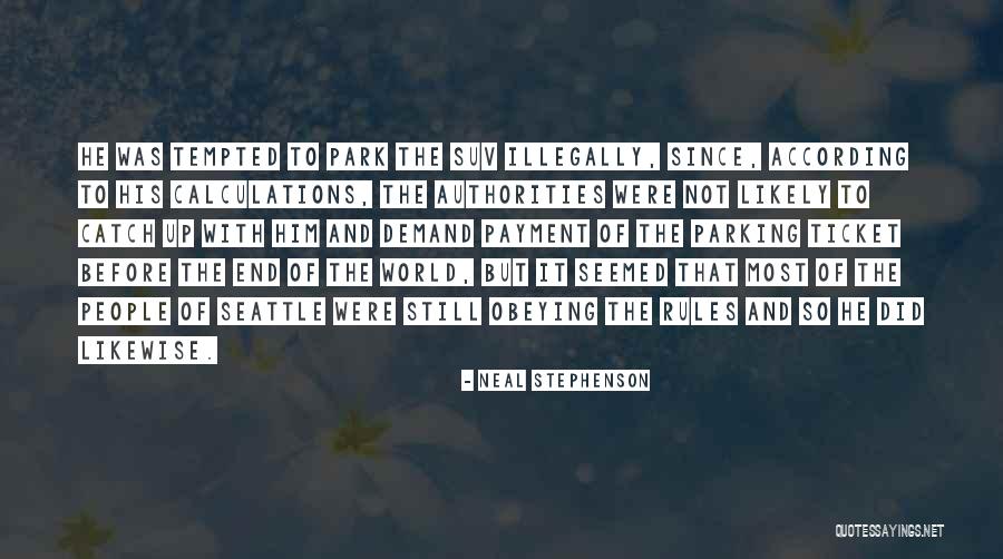 Neal Quotes By Neal Stephenson Neal Quotes By Neal Stephenson