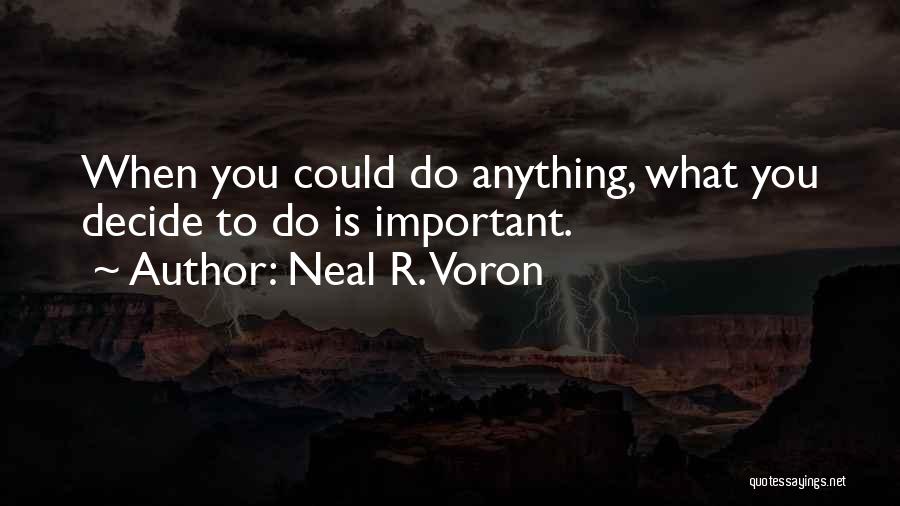 Neal R. Voron Quotes 1809507