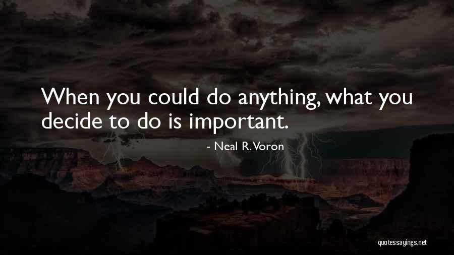 Neal R. Voron Quotes 1809507