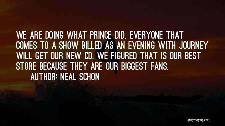 Neal Schon Quotes 1560532