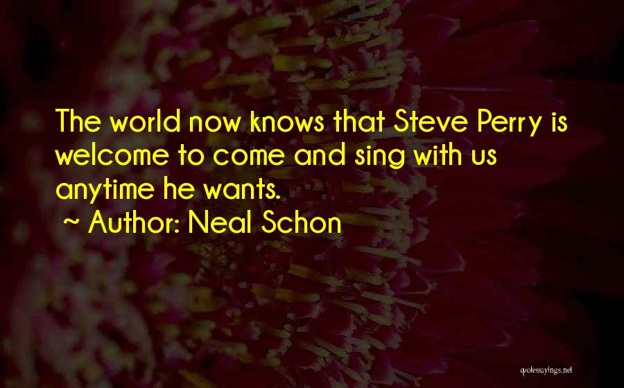 Neal Schon Quotes 765961