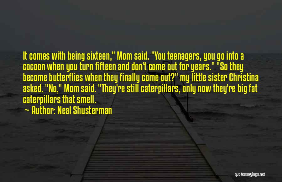 Neal Shusterman Quotes 1273400