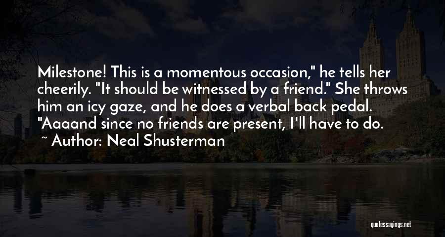 Neal Shusterman Quotes 1377769