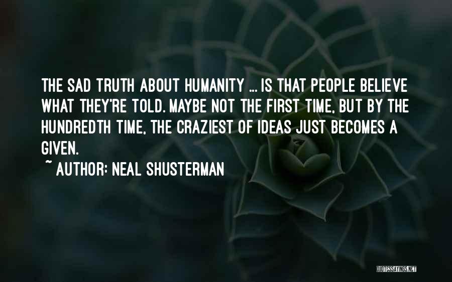 Neal Shusterman Quotes 1663643