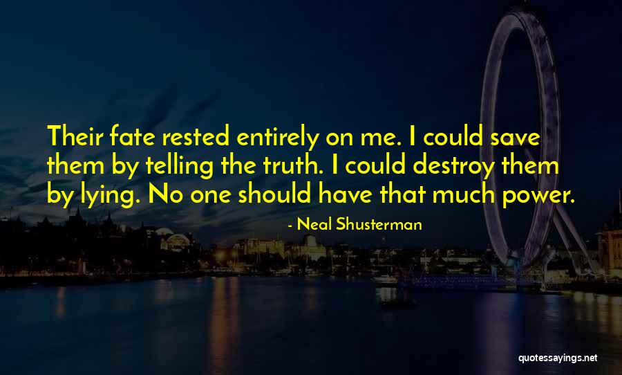 Neal Shusterman Quotes 1697686