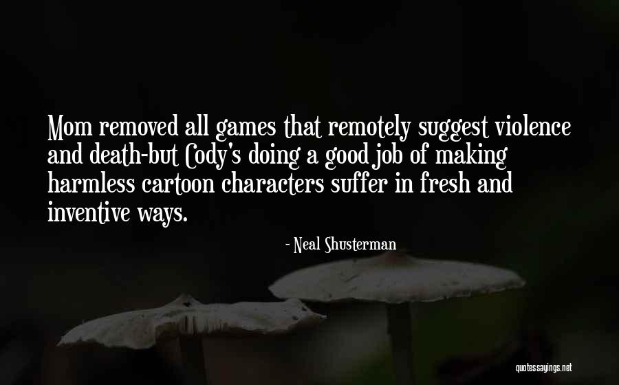 Neal Shusterman Quotes 2071571