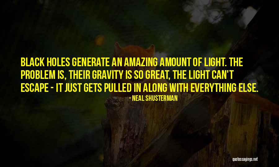 Neal Shusterman Quotes 2120852