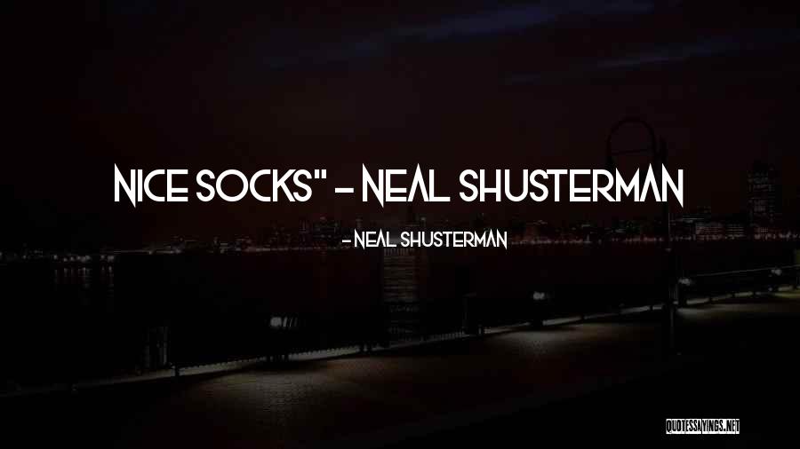 Neal Shusterman Quotes 684103