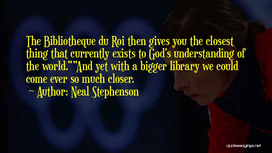 Neal Stephenson Quotes 2053079