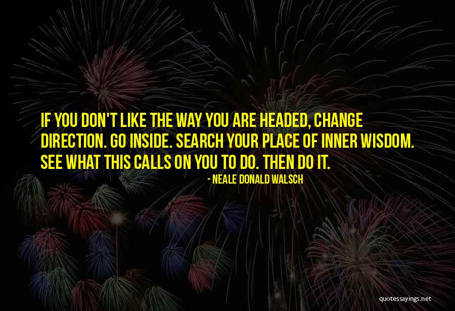 Neale Donald Quotes By Neale Donald Walsch Neale Donald Quotes By Neale Donald Walsch