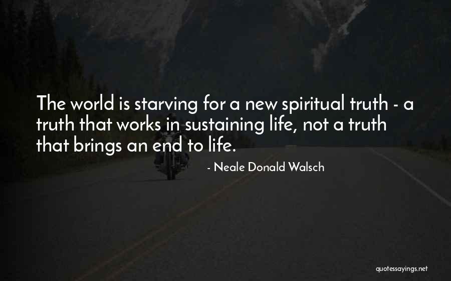Neale Donald Quotes By Neale Donald Walsch Neale Donald Quotes By Neale Donald Walsch