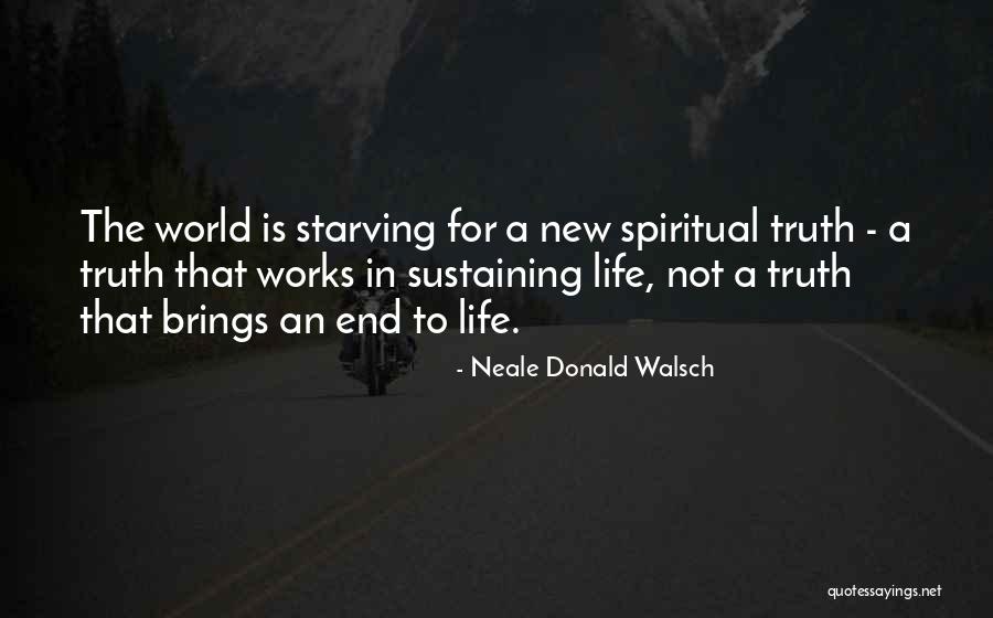 Neale Donald Quotes By Neale Donald Walsch