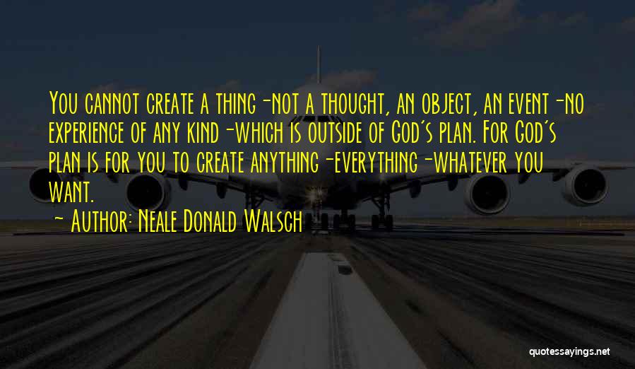Neale Donald Quotes By Neale Donald Walsch