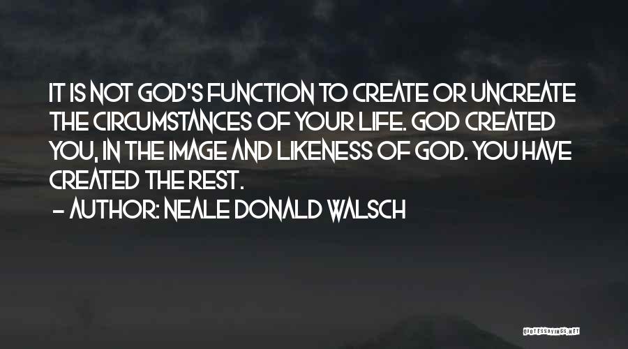 Neale Donald Walsch Conversations With God Quotes By Neale Donald Walsch