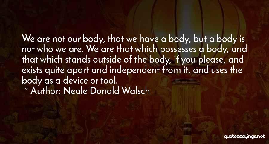 Neale Donald Walsch Quotes 1221781