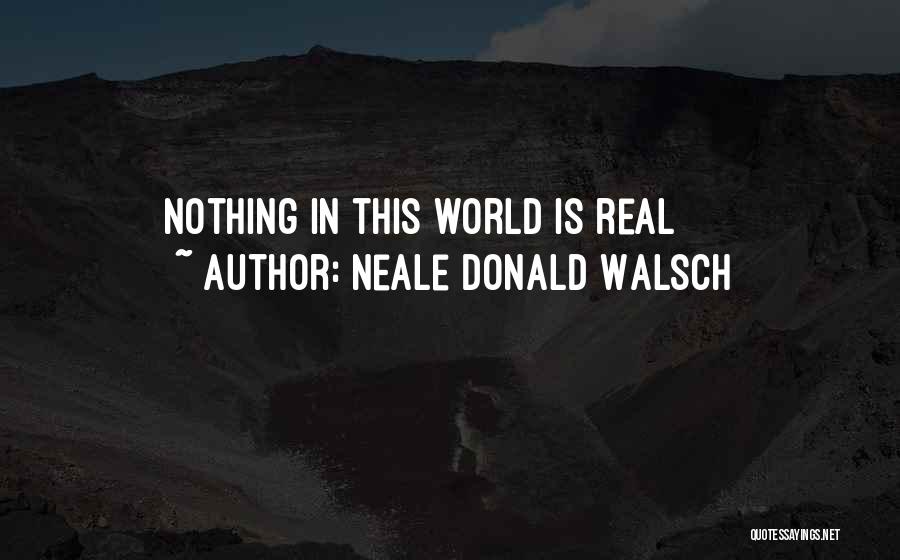 Neale Donald Walsch Quotes 124403