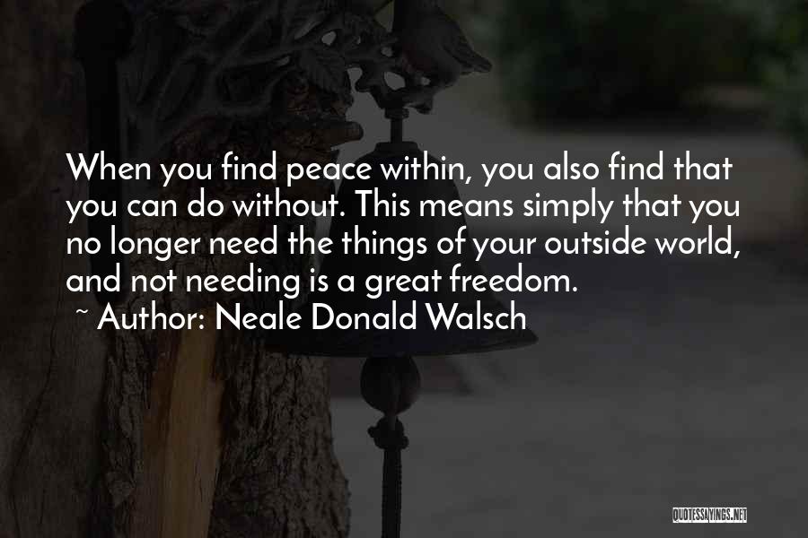 Neale Donald Walsch Quotes 125593