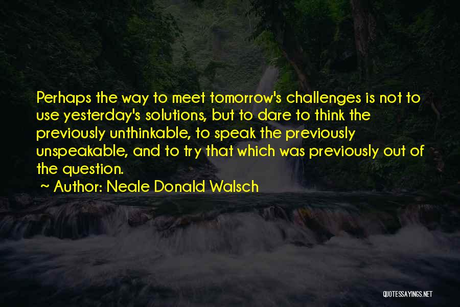 Neale Donald Walsch Quotes 816078