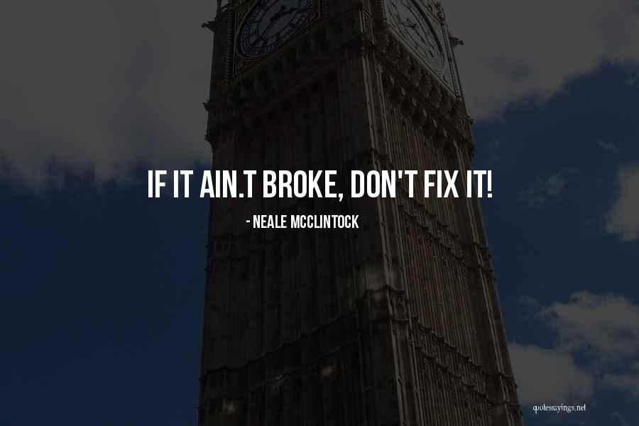 Neale McClintock Quotes 728964 Neale McClintock Quotes 728964