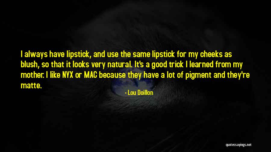 Neamag Quotes By Lou Doillon Neamag Quotes By Lou Doillon