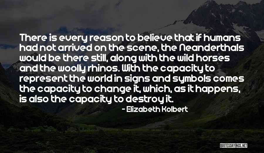 Neanderthals Quotes By Elizabeth Kolbert Neanderthals Quotes By Elizabeth Kolbert