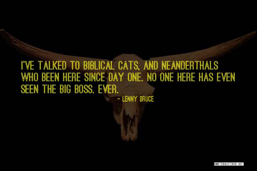 Neanderthals Quotes By Lenny Bruce