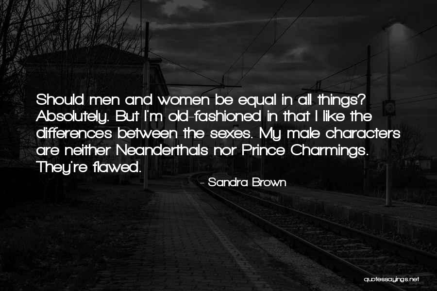 Neanderthals Quotes By Sandra Brown Neanderthals Quotes By Sandra Brown