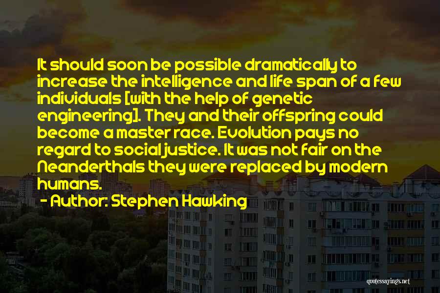 Neanderthals Quotes By Stephen Hawking