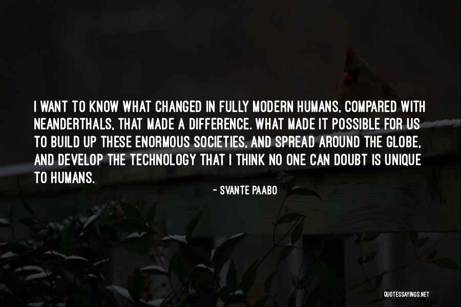 Neanderthals Quotes By Svante Paabo Neanderthals Quotes By Svante Paabo