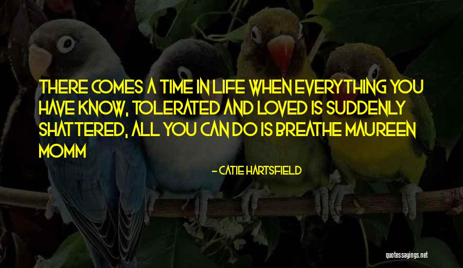 Neapykanta Quotes By Catie Hartsfield Neapykanta Quotes By Catie Hartsfield
