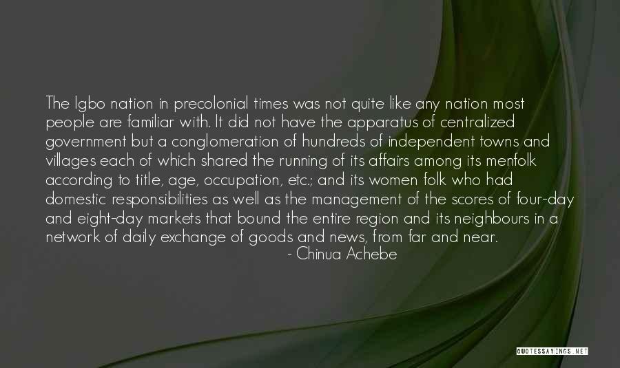 Near And Far Quotes By Chinua Achebe Near And Far Quotes By Chinua Achebe