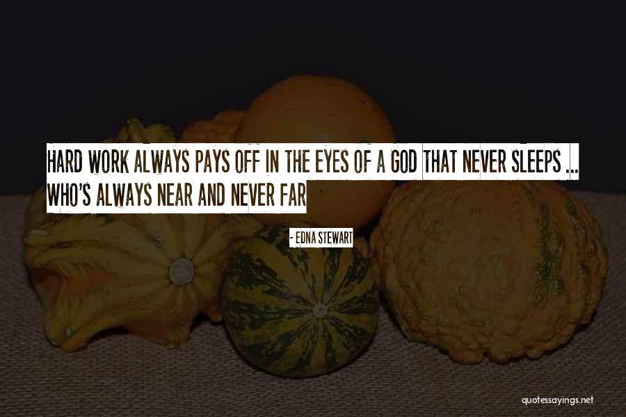 Near And Far Quotes By Edna Stewart Near And Far Quotes By Edna Stewart