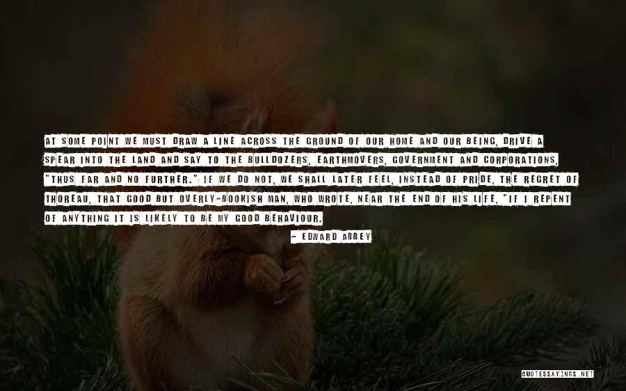 Near And Far Quotes By Edward Abbey Near And Far Quotes By Edward Abbey