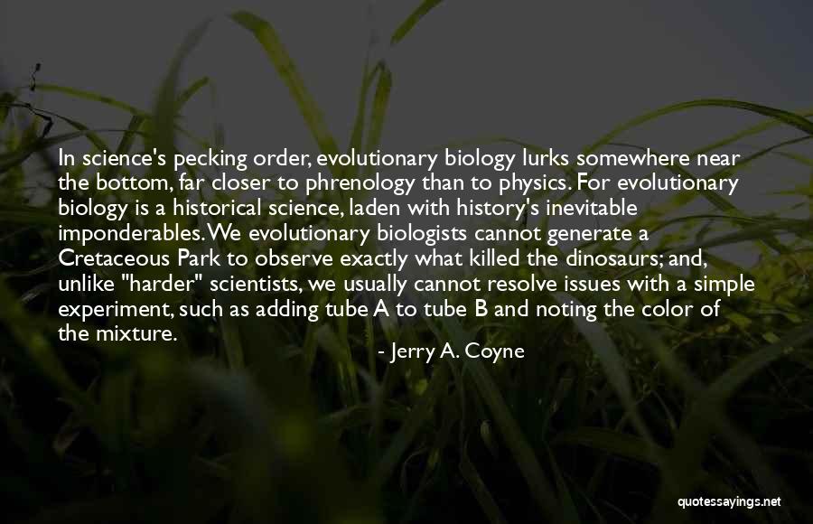 Near And Far Quotes By Jerry A. Coyne Near And Far Quotes By Jerry A. Coyne